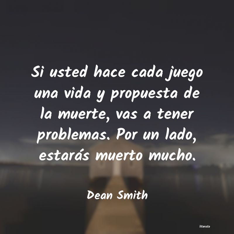 frases de Dean Smith