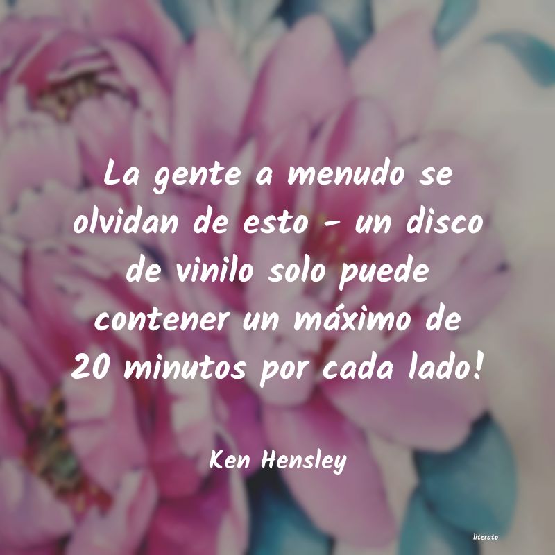 Frases de Ken Hensley