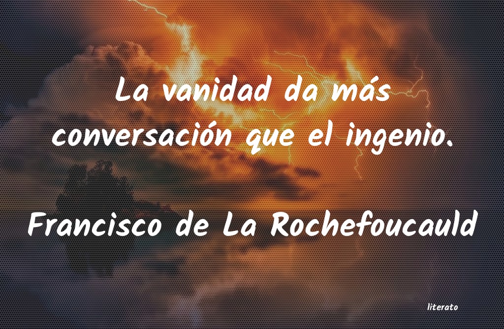 Frases de Francisco de La Rochefoucauld