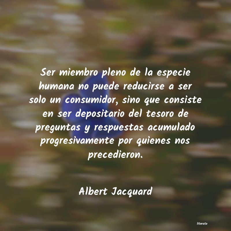 Frases de Albert Jacquard