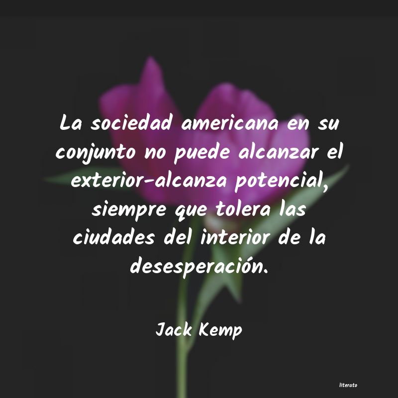 Frases de Jack Kemp