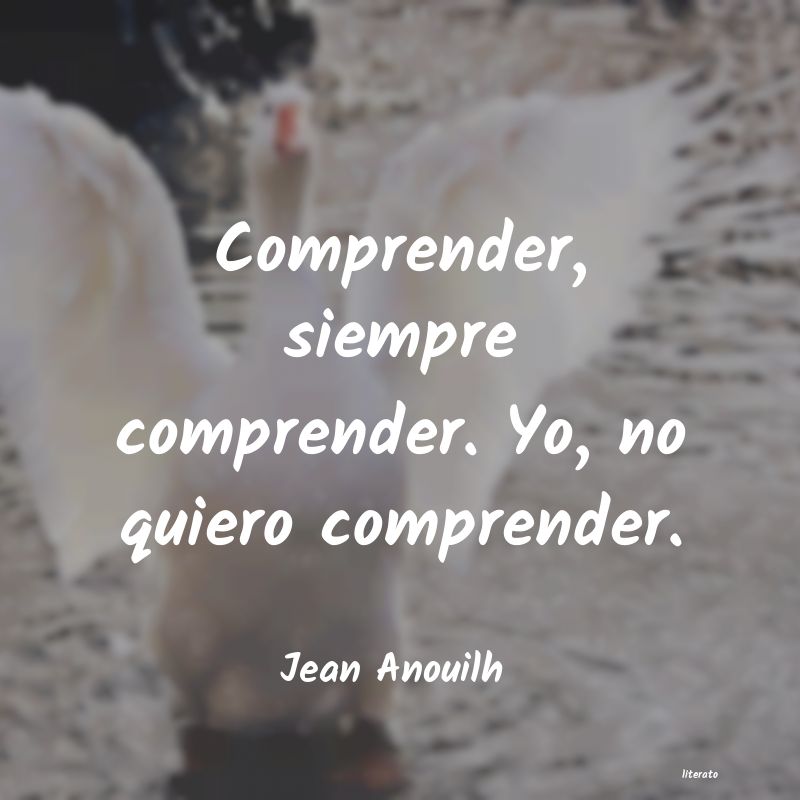 Frases de Jean Anouilh