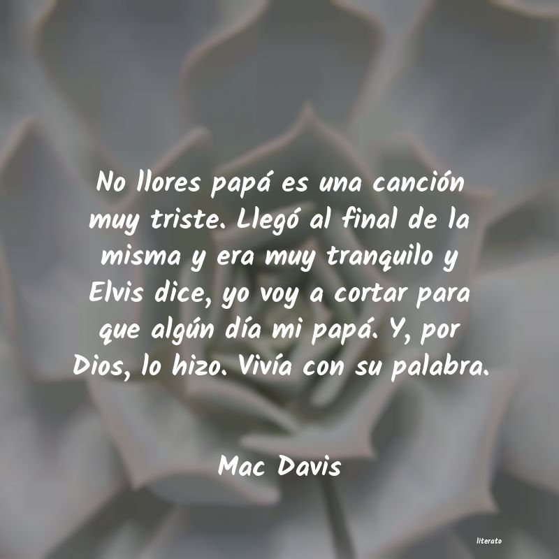 frases de Mac Davis