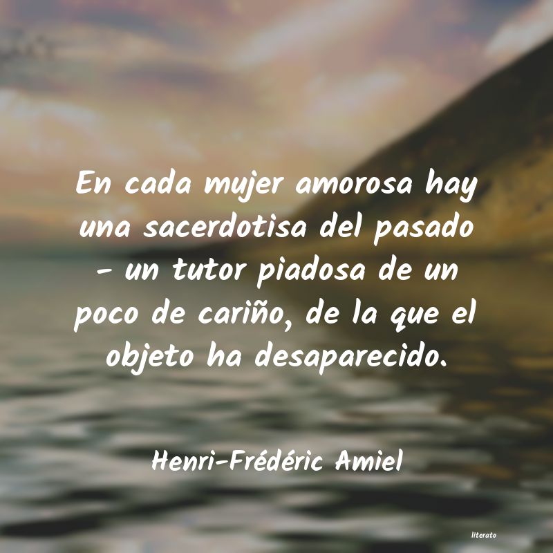 Frases de Henri-Frédéric Amiel