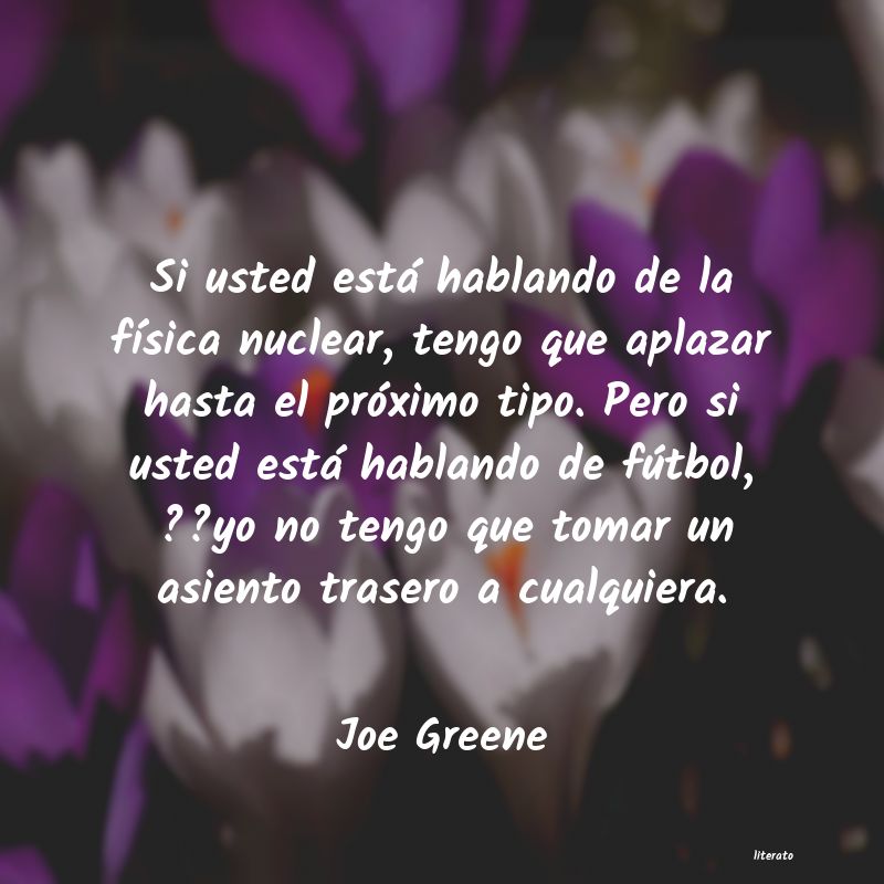 Frases de Joe Greene