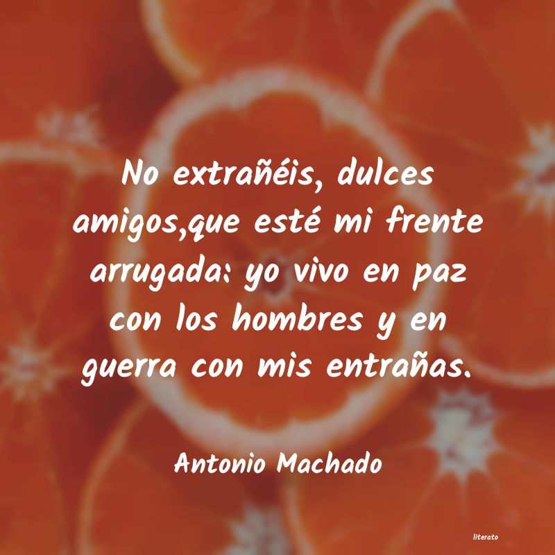 Frases de Antonio Machado