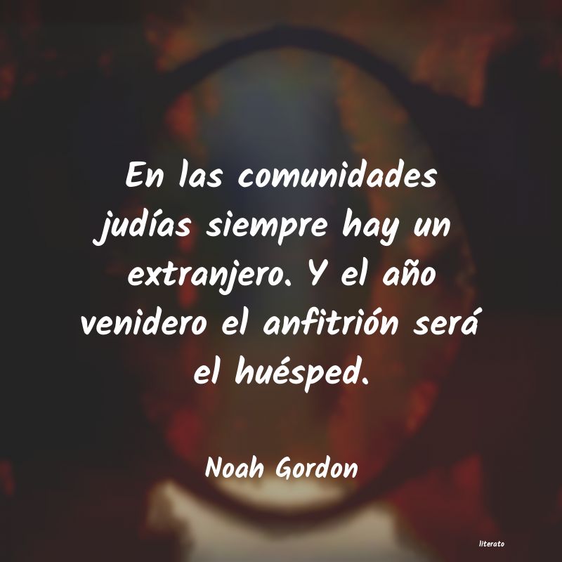 Frases de Noah Gordon