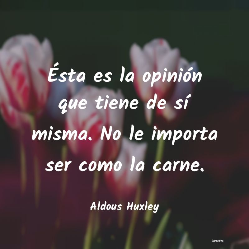 frases de Aldous Huxley