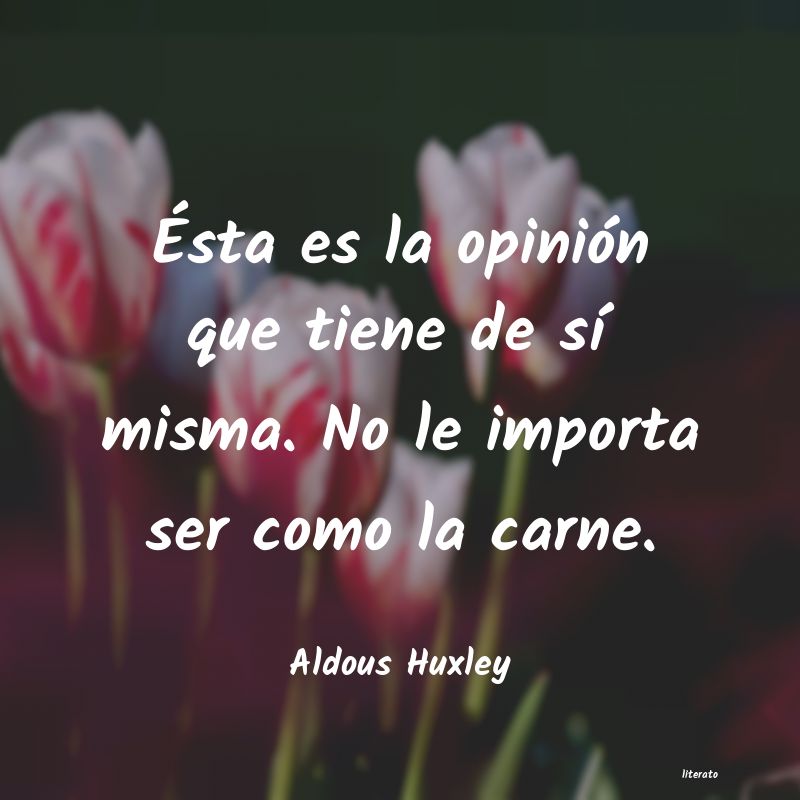 Frases de Aldous Huxley