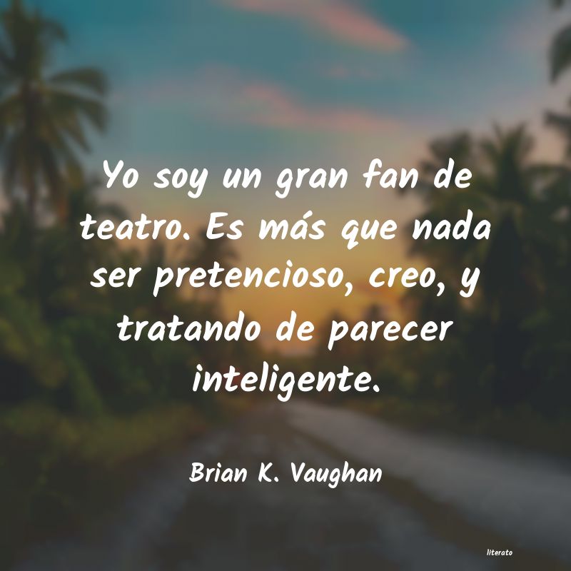 frases de Brian K. Vaughan