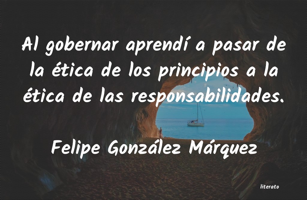 Frases de Felipe González Márquez
