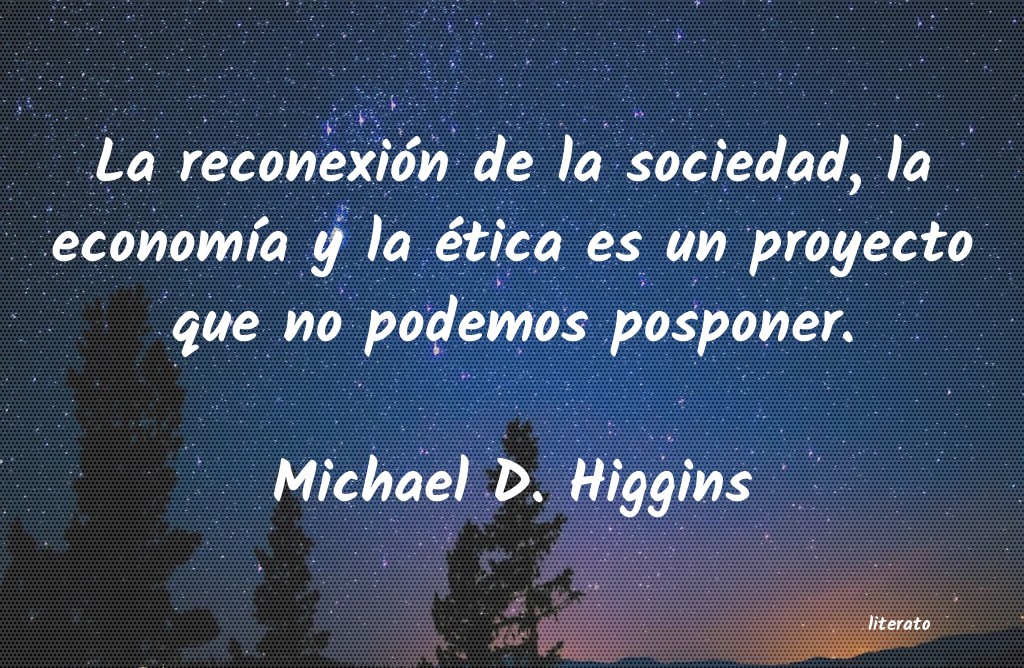 Frases de Michael D. Higgins