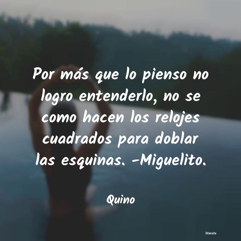 Frases de Quino