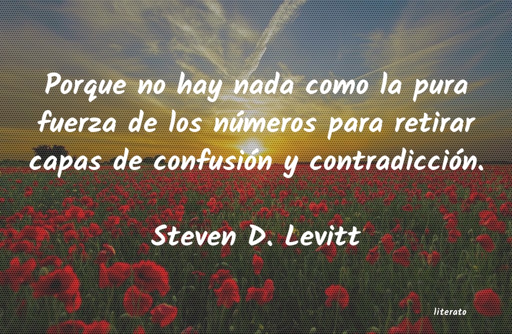 Frases de Steven D. Levitt