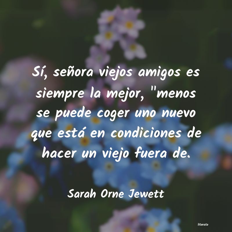 Frases de Sarah Orne Jewett