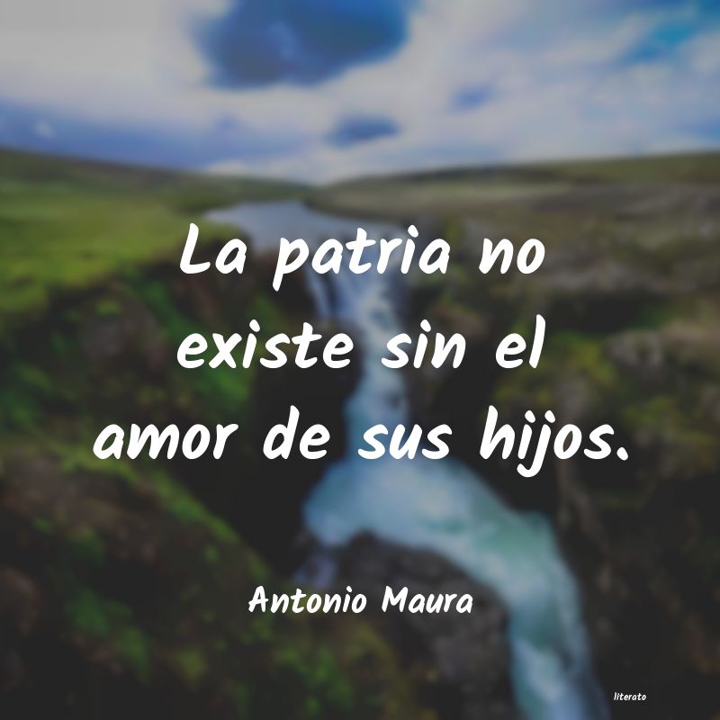 Frases de Antonio Maura
