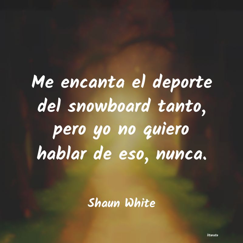 frases de Shaun White