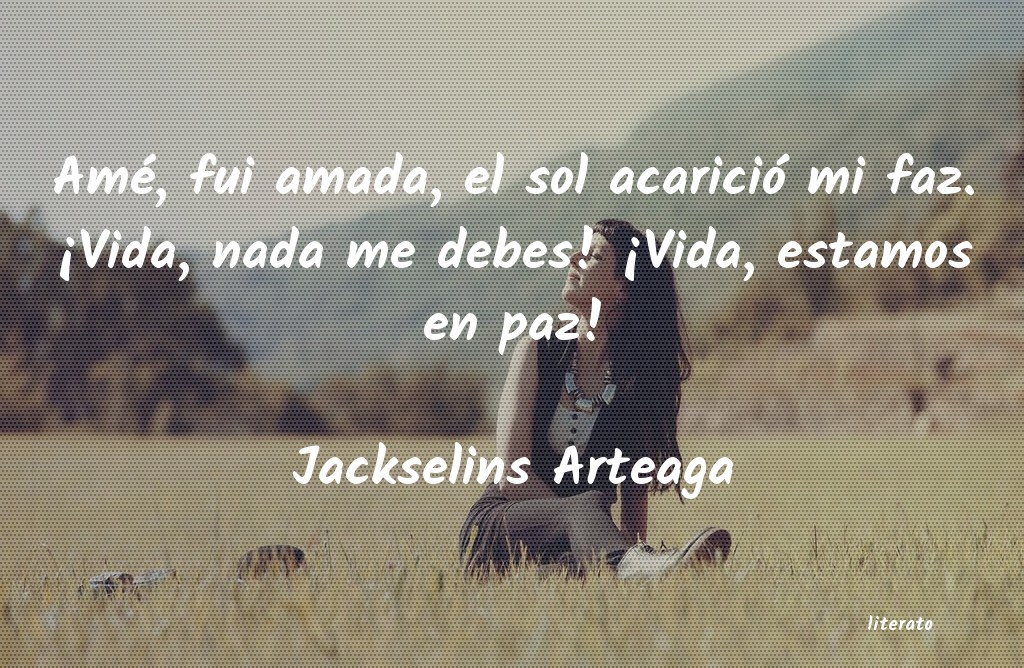 frases de Jackselins Arteaga