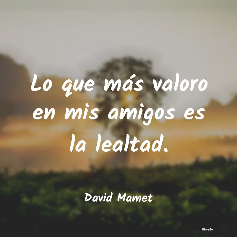 Frases de David Mamet