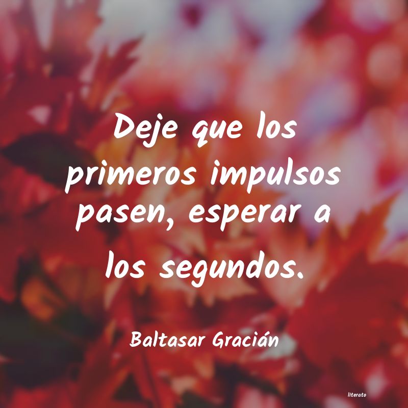 frases de Baltasar Gracián
