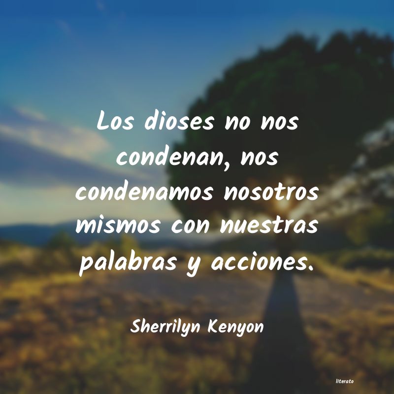 frases de Sherrilyn Kenyon