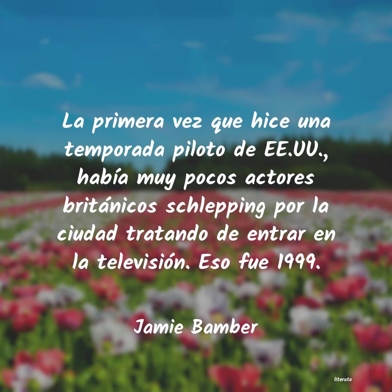 Frases de Jamie Bamber