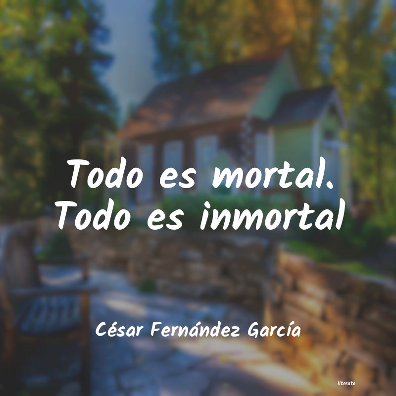 Frases de César Fernández García