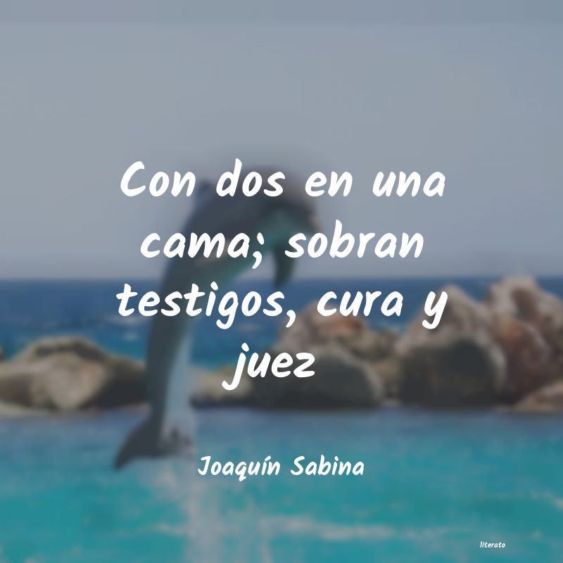 frases de JoaquÃn Sabina