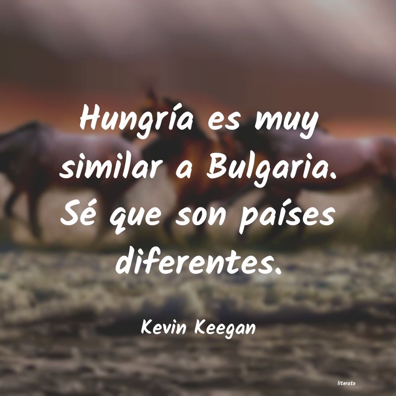 Frases de Kevin Keegan