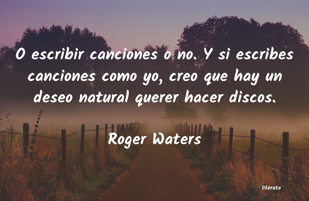 frases de Roger Waters
