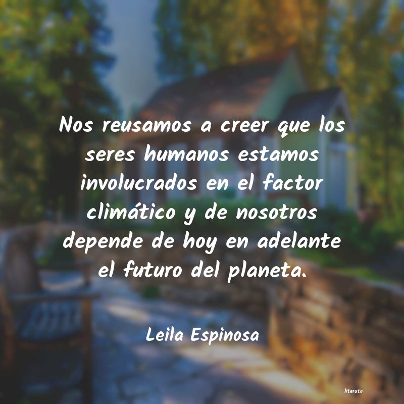 Frases de Leila Espinosa
