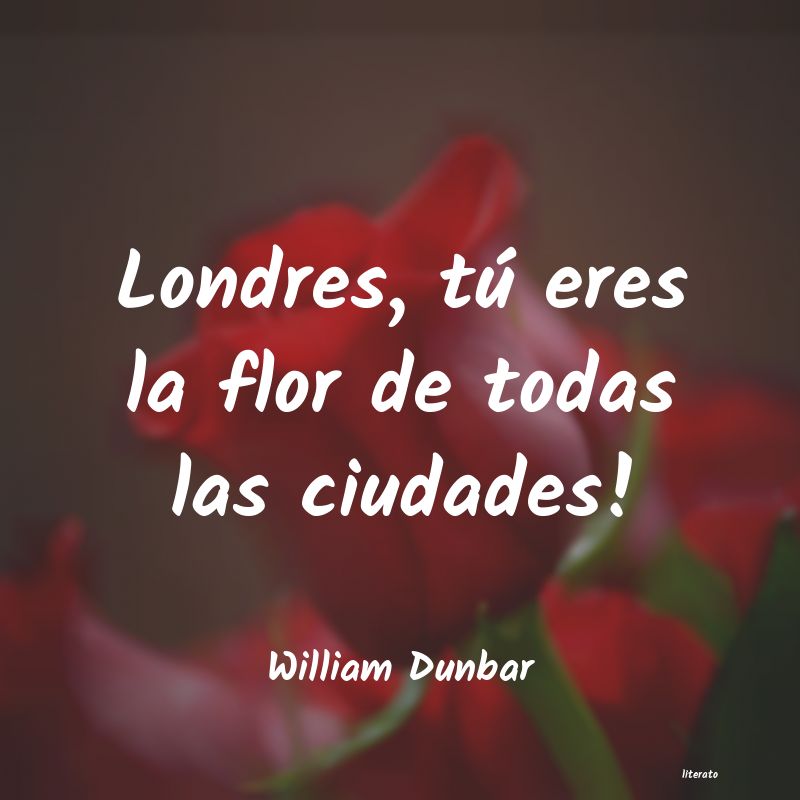 frases de William Dunbar