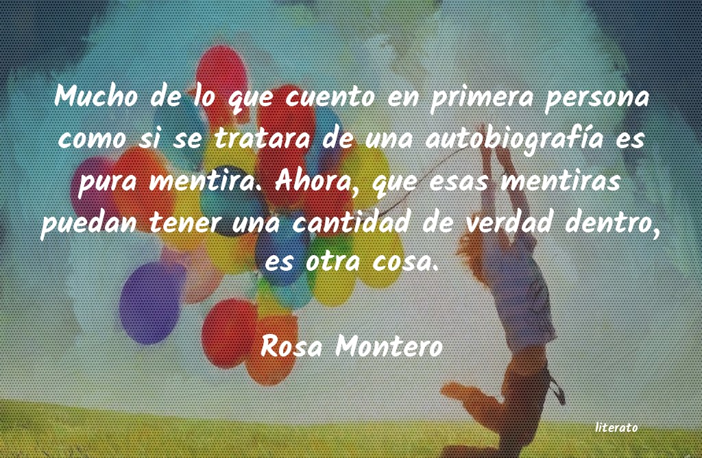 frases de Rosa Montero