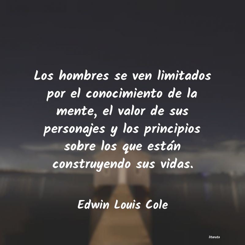 frases de Edwin Louis Cole