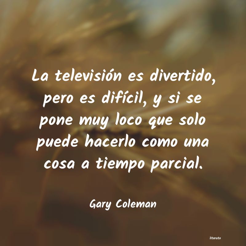 Frases de Gary Coleman