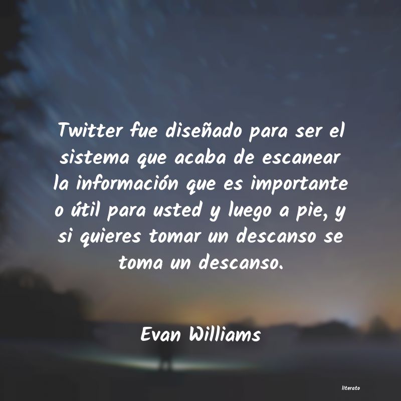 Frases de Evan Williams