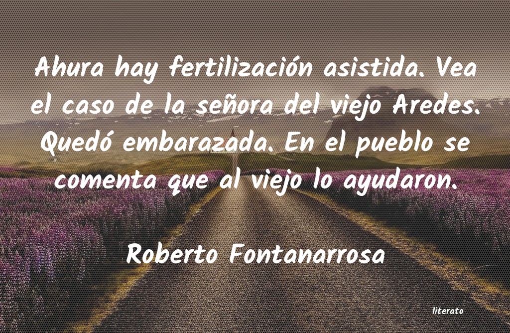 frases de Roberto Fontanarrosa
