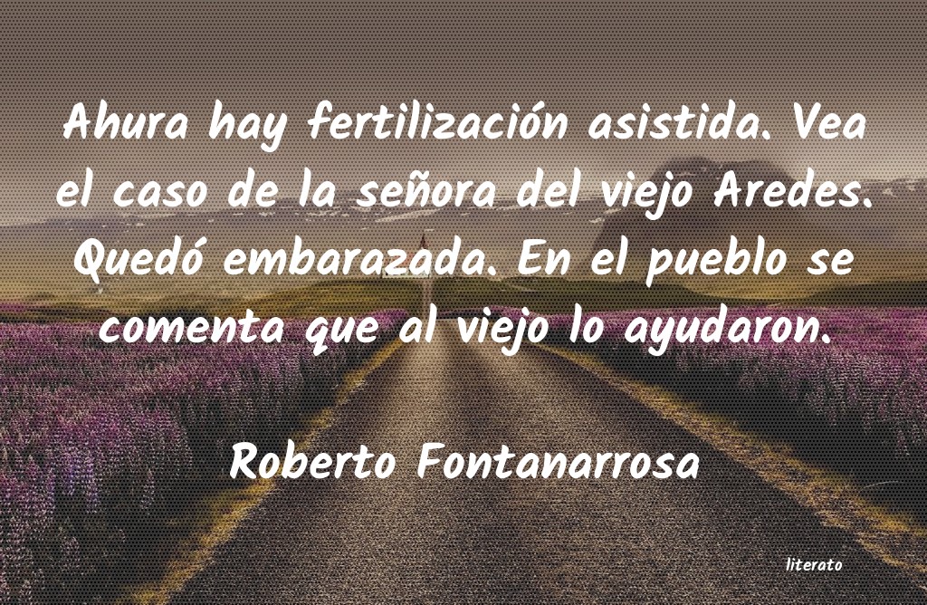 Frases de Roberto Fontanarrosa