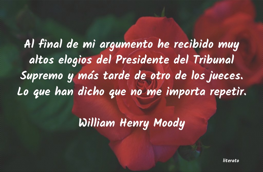 frases de William Henry Moody