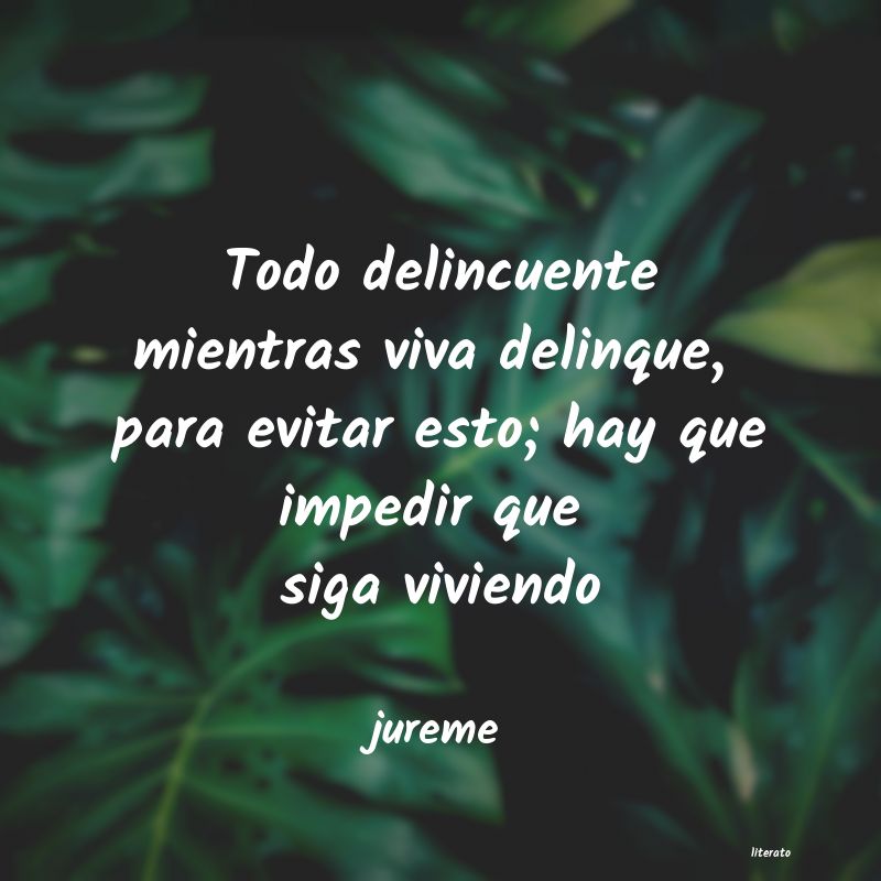 frases de jureme
