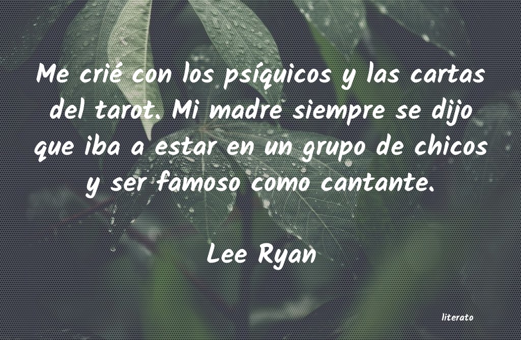 frases de Lee Ryan