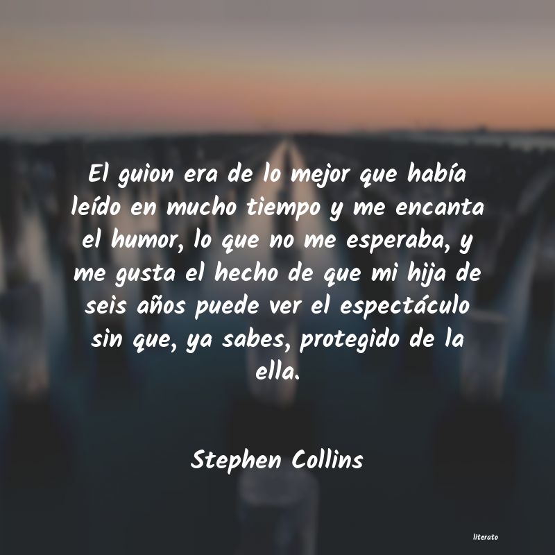 Frases de Stephen Collins