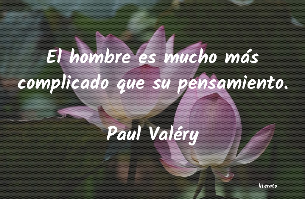 Frases de Paul Valéry