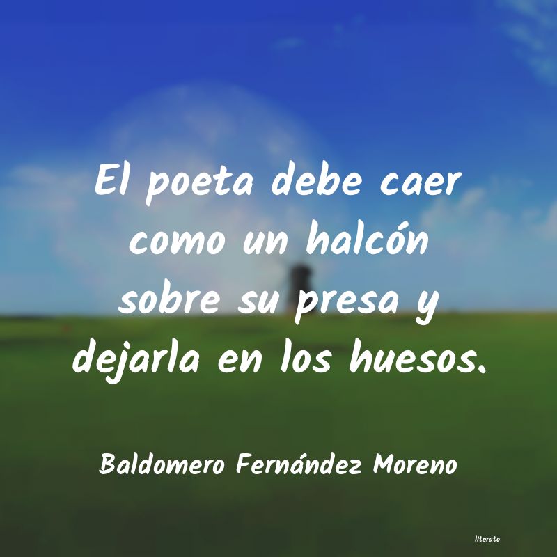 Frases de Baldomero Fernández Moreno