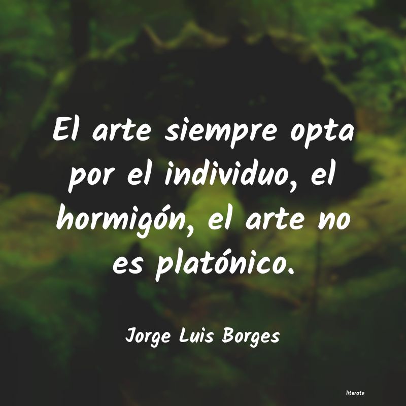 Frases de Jorge Luis Borges