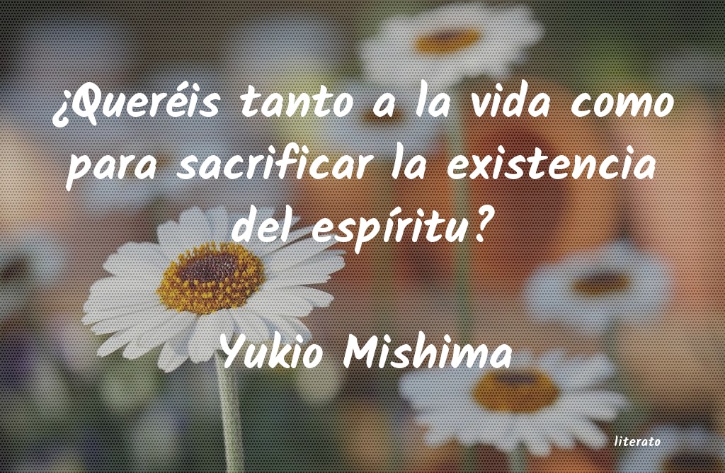 Frases de Yukio Mishima