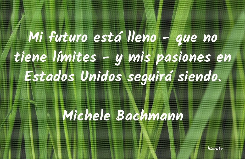 Frases de Michele Bachmann