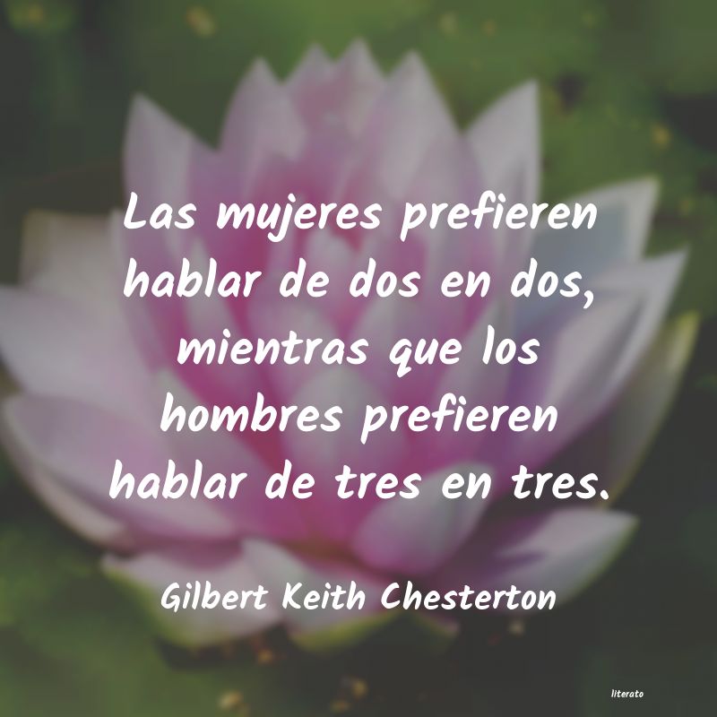 frases de Gilbert Keith Chesterton