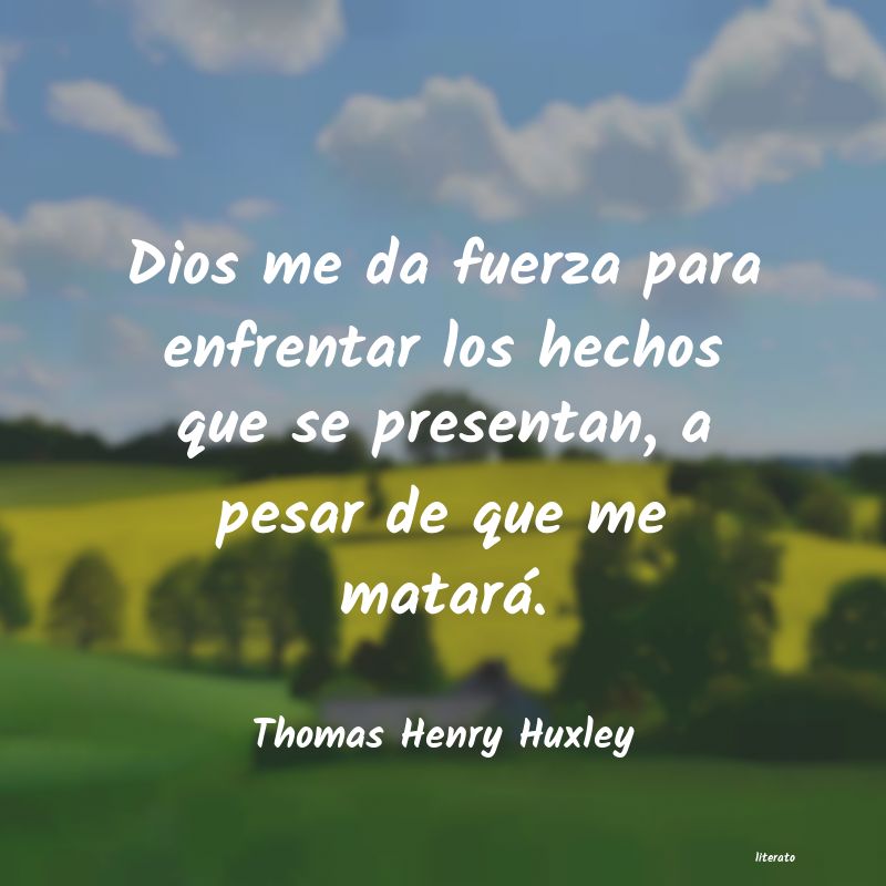 Frases de Thomas Henry Huxley