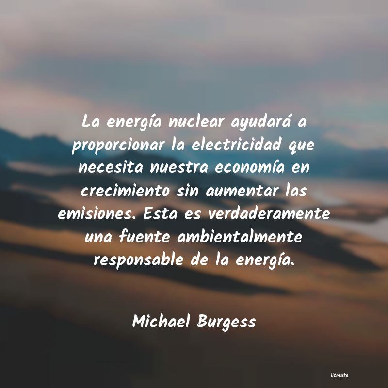 Frases de Michael Burgess